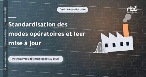 Standardisation des modes opératoires et leur mise à jour