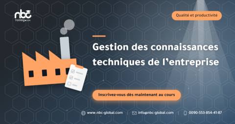 Gestion des connaissances techniques de l’entreprise