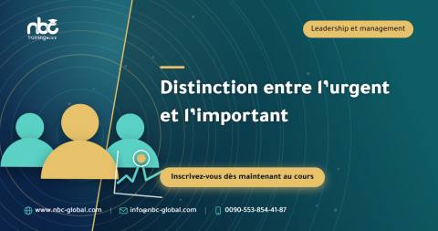 Distinction entre l’urgent et l’important