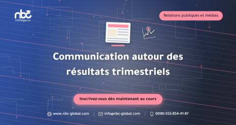 Communication autour des résultats trimestriels