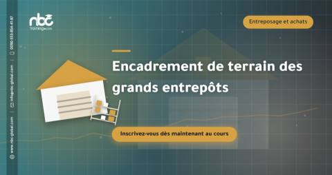 Encadrement de terrain des grands entrepôts