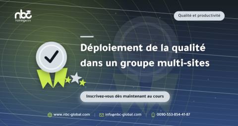 Déploiement de la qualité dans un groupe multi-sites