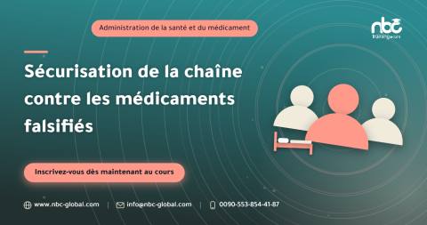 Sécurisation de la chaîne contre les médicaments falsifiés