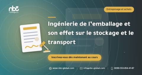 Ingénierie de l’emballage et son effet sur le stockage et le transport