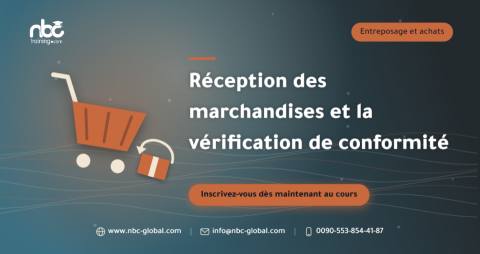 Réception des marchandises et la vérification de conformité