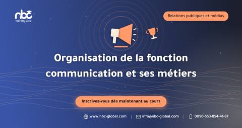 Organisation de la fonction communication et ses métiers