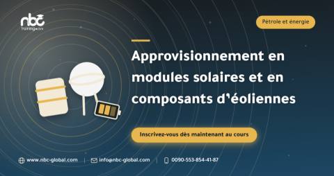 Approvisionnement en modules solaires et en composants d’éoliennes
