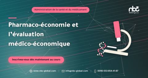 Pharmaco-économie et l’évaluation médico-économique