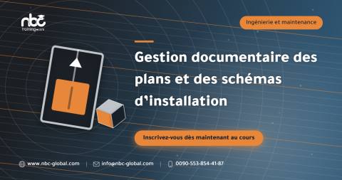 Gestion documentaire des plans et des schémas d’installation