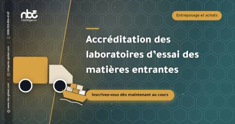 Accréditation des laboratoires d’essai des matières entrantes