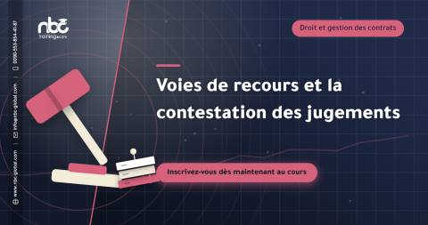 Voies de recours et la contestation des jugements
