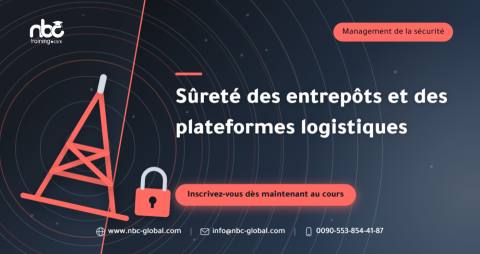 Sûreté des entrepôts et des plateformes logistiques