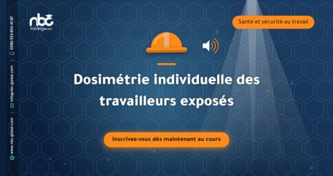 Dosimétrie individuelle des travailleurs exposés