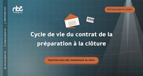 Cycle de vie du contrat de la préparation à la clôture