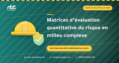 Matrices d’évaluation quantitative du risque en milieu complexe