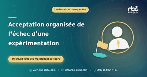 Acceptation organisée de l’échec d’une expérimentation