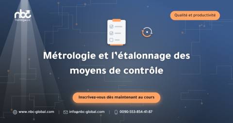 Métrologie et l’étalonnage des moyens de contrôle