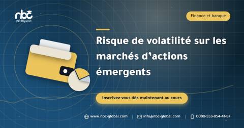 Risque de volatilité sur les marchés d’actions émergents
