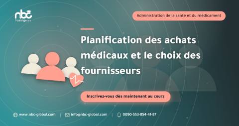 Planification des achats médicaux et le choix des fournisseurs