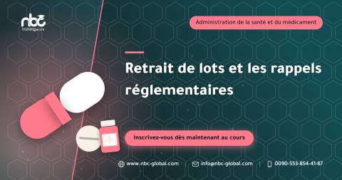 Retrait de lots et les rappels réglementaires