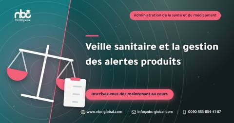Veille sanitaire et la gestion des alertes produits