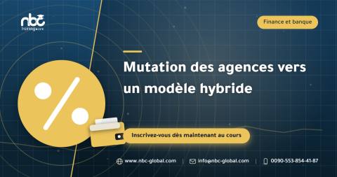 Mutation des agences vers un modèle hybride