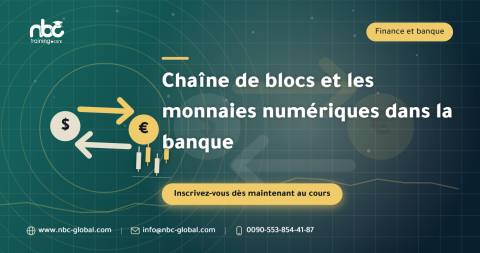 Chaîne de blocs et les monnaies numériques dans la banque