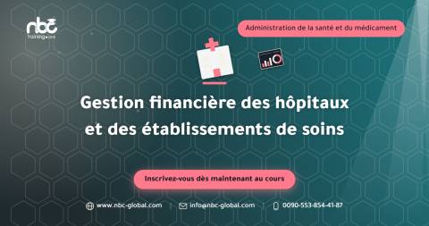 Gestion financière des hôpitaux et des établissements de soins