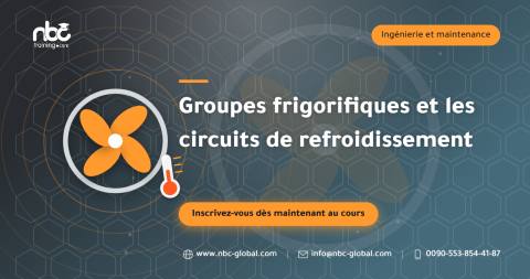 Groupes frigorifiques et les circuits de refroidissement
