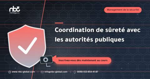Coordination de sûreté avec les autorités publiques