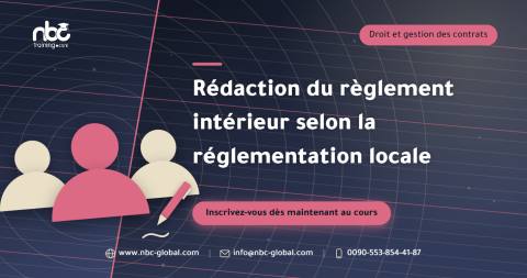 Rédaction du règlement intérieur selon la réglementation locale