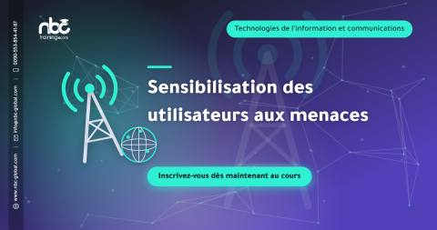 Sensibilisation des utilisateurs aux menaces