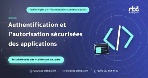 Authentification et l’autorisation sécurisées des applications