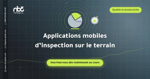 Applications mobiles d’inspection sur le terrain