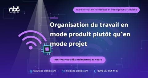 Organisation du travail en mode produit plutôt qu’en mode projet
