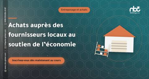 Achats auprès des fournisseurs locaux au soutien de l’économie