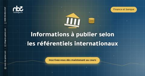 Informations à publier selon les référentiels internationaux