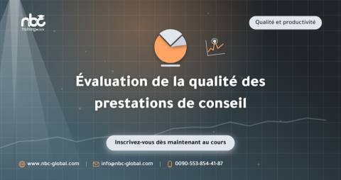 Évaluation de la qualité des prestations de conseil