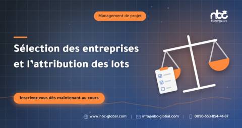 Sélection des entreprises et l’attribution des lots