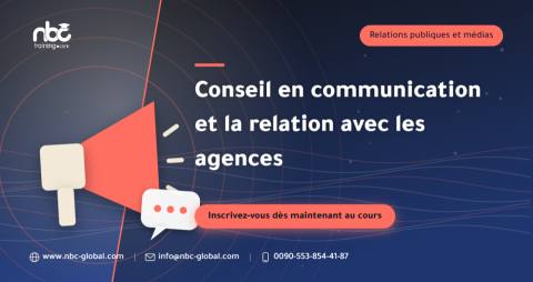 Conseil en communication et la relation avec les agences