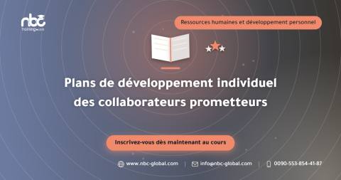 Plans de développement individuel des collaborateurs prometteurs