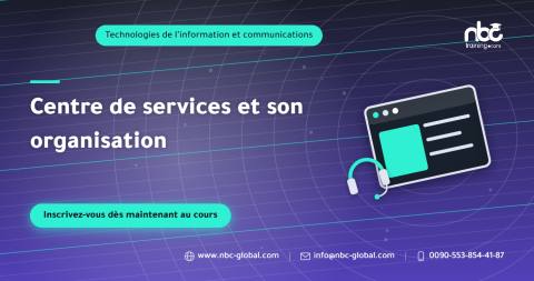 Centre de services et son organisation