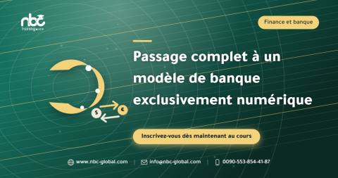 Passage complet à un modèle de banque exclusivement numérique