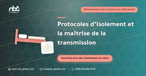 Protocoles d’isolement et la maîtrise de la transmission