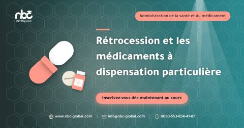 Rétrocession et les médicaments à dispensation particulière