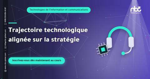 Trajectoire technologique alignée sur la stratégie