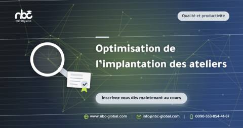 Optimisation de l’implantation des ateliers
