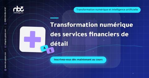 Transformation numérique des services financiers de détail