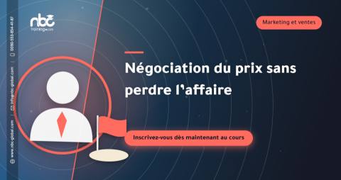 Négociation du prix sans perdre l’affaire