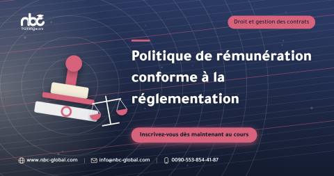Politique de rémunération conforme à la réglementation
